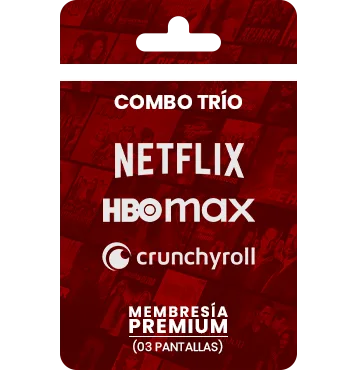 Trío: Netflix - HBO Max - Crunchyroll